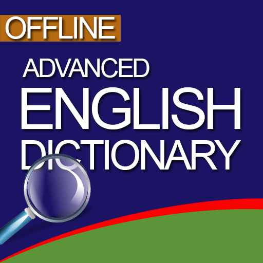 Advanced English Dictionary (Pro 2024)