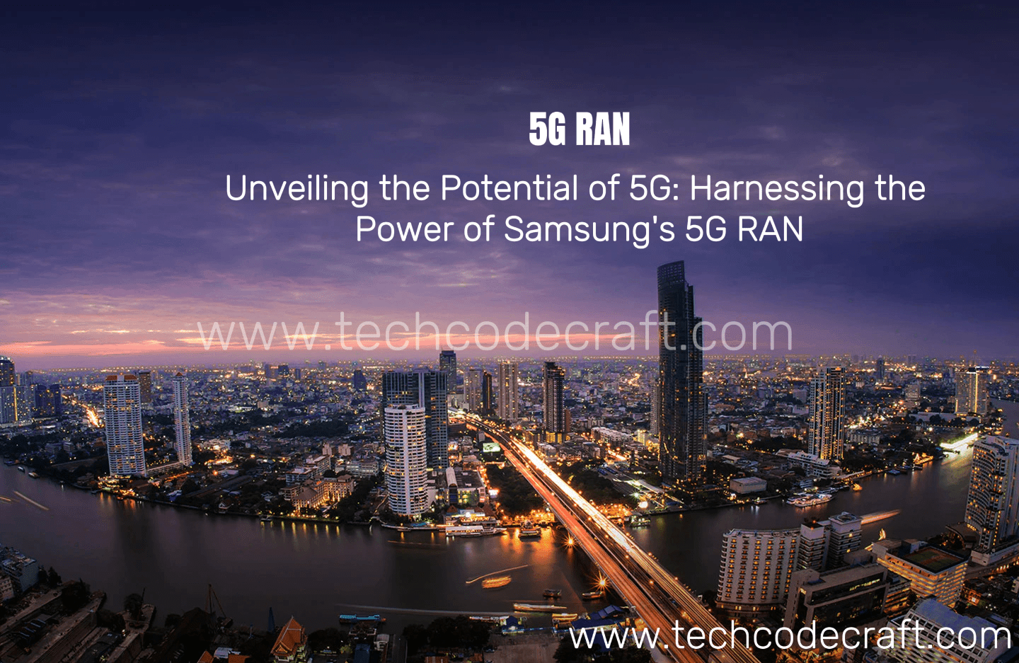 What is RAN? Why is 5G RAN important? How it performance with advanced technologies